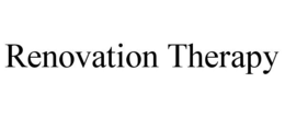 RENOVATION THERAPY trademark