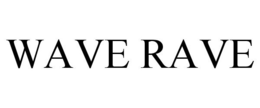 WAVE RAVE trademark