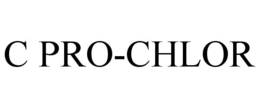 C PRO-CHLOR trademark