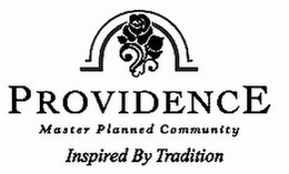 PROVIDENCE MASTER PLANNED COMMUNITY INSPIRED BY TRADITION trademark