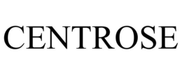 CENTROSE trademark
