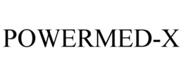 POWERMED-X trademark