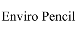ENVIRO PENCIL trademark
