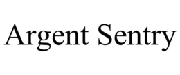 ARGENT SENTRY trademark