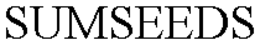SUMSEEDS trademark