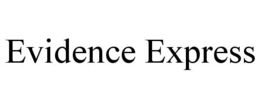 EVIDENCE EXPRESS trademark