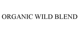 ORGANIC WILD BLEND trademark