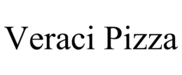VERACI PIZZA trademark