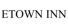 ETOWN INN trademark
