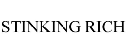 STINKING RICH trademark
