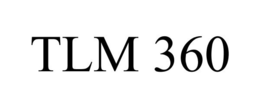TLM 360 trademark