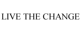 LIVE THE CHANGE trademark