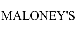MALONEY'S trademark