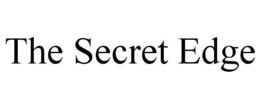 THE SECRET EDGE trademark