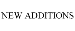 NEW ADDITIONS trademark