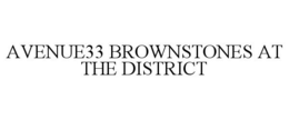 AVENUE33 BROWNSTONES AT THE DISTRICT trademark