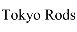 TOKYO RODS trademark