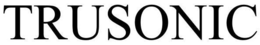 TRUSONIC trademark