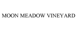 MOON MEADOW VINEYARD trademark