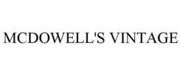 MCDOWELL'S VINTAGE trademark