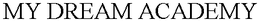 MY DREAM ACADEMY trademark