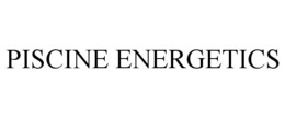 PISCINE ENERGETICS trademark