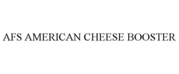 AFS AMERICAN CHEESE BOOSTER trademark
