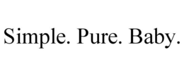 SIMPLE. PURE. BABY. trademark