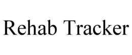 REHAB TRACKER trademark