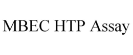MBEC HTP ASSAY trademark