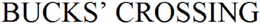 BUCKS' CROSSING trademark