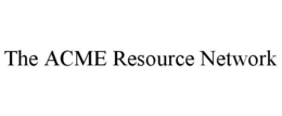 THE ACME RESOURCE NETWORK trademark