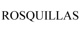 ROSQUILLAS trademark