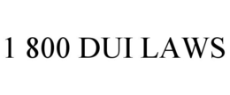 1 800 DUI LAWS trademark
