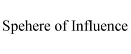 SPEHERE OF INFLUENCE trademark