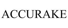 ACCURAKE trademark