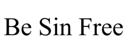 BE SIN FREE trademark