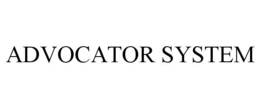 ADVOCATOR SYSTEM trademark