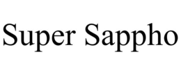 SUPER SAPPHO trademark