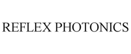 REFLEX PHOTONICS trademark