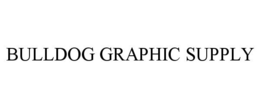 BULLDOG GRAPHIC SUPPLY trademark