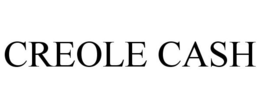 CREOLE CASH trademark