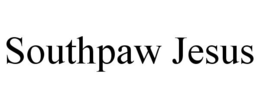 SOUTHPAW JESUS trademark