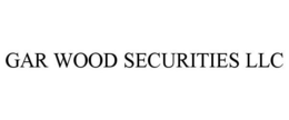 GAR WOOD SECURITIES LLC trademark