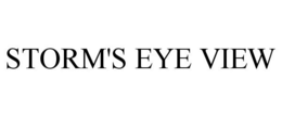 STORM'S EYE VIEW trademark