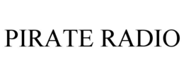 PIRATE RADIO trademark