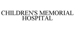 CHILDREN'S MEMORIAL HOSPITAL trademark