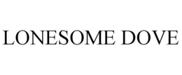 LONESOME DOVE trademark