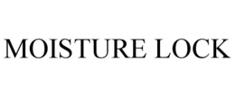 MOISTURE LOCK trademark