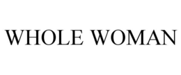 WHOLE WOMAN trademark